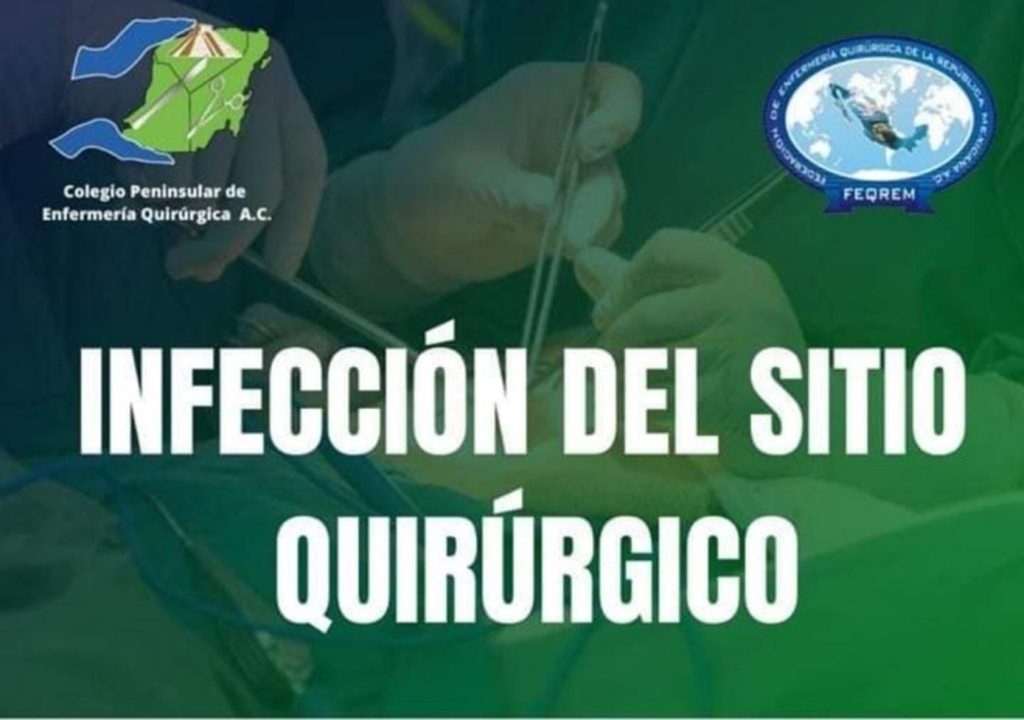 La infección del sitio quirúrgico